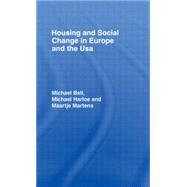 Housing & Soc Change Eur/Usa by Michael,Ball, 9780415005104