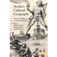 Strabo's Cultural Geography: The Making of a  Kolossourgia by Edited by Daniela Dueck , Hugh Lindsay , Sarah Pothecary, 9780521175104