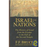 Israel and the Nations by Bruce, Frederick Fyvie, 9780830815104