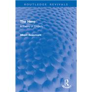 The Hero by Albert Beaumont, 9781032915104