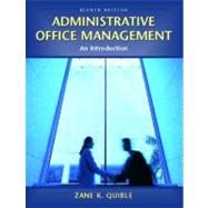 Administrative Office Management by Quible, Zane K., 9780131245105
