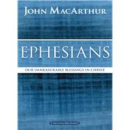Ephesians by MacArthur, John, 9780718035105
