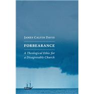 Forbearance by Davis, James Calvin, 9780802875105
