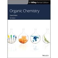 Organic Chemistry [Rental Edition] by Klein, David R., 9781119745105