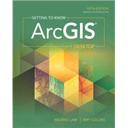 Getting to Know Arcgis Desktop by Law, Michael; Collins, Amy, 9781589485105