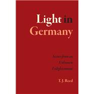 Light in Germany by Reed, T. J., 9780226205106