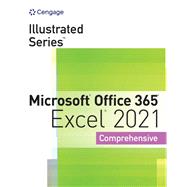 Illustrated Series Collection, Microsoft Office 365 & Excel 2021 Comprehensive by Wermers, Lynn, 9780357675106