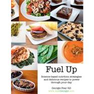 Fuel Up by Fear, Georgie, 9781463575106