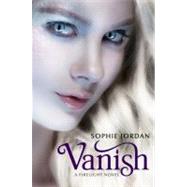 Vanish by Jordan, Sophie, 9780061935107