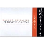 Let Those Who Appear Pa by Shiraishi,Kazuko, 9780811215107