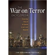 The War on Terror Encyclopedia by Goldman, Jan, 9781610695107