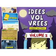Idees Vol Vrees Volume 2 by Galloway, Kobus, 9781770225107
