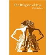 Religion of Java by Geertz, Clifford, 9780226285108