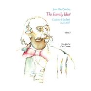 The Family Idiot by Sartre, Jean-Paul; Cosman, Carol, 9780226735108