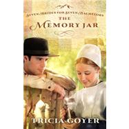 The Memory Jar by Goyer, Tricia, 9780310335108