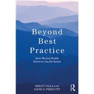 Beyond Best Practice by Valla, Birgit; Prescott, David S., 9780367175108