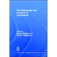 The Philosophy and Practice of Corrections by McShane,Marilyn, 9780815325109