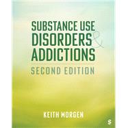 Substance Use Disorders and Addictions by Keith Morgen, 9781071885109