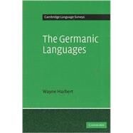 The Germanic Languages by Wayne Harbert, 9780521015110