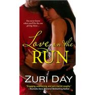 Love on the Run by Day, Zuri, 9780758275110
