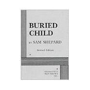 Buried Child - Acting Edition by Sam Shepard, 9780822215110