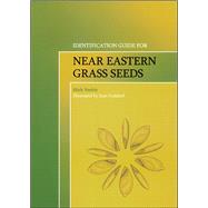 Identification Guide for Near Eastern Grass Seeds by Nesbitt,Mark, 9781138405110