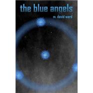 The Blue Angels by Ward, M. David, 9781502345110
