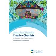 Creative Chemists by Rees, Simon; Newton, Douglas; Taber, Keith S., 9781788015110