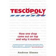 Tescopoly by Andrew Simms, 9781845295110