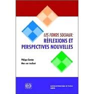 Les Fonds Sociaux: Reflexions Et Perspectives Nouvelles by Garnier, Philippe; van Imschoot, Marc, 9789222135110
