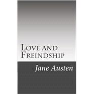 Love and Freindship by Austen, Jane; Alexander, Christine, 9780141395111