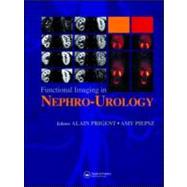 Functional Imaging in Nephro-Urology by Prigent; Alain, 9781841845111