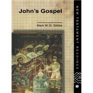 John's Gospel by Stibbe; Revd Dr Mark W G, 9780415095112