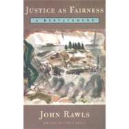 Justice As Fairness: A Restatement by Rawls, John; Kelly, Erin, 9780674005112