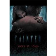 Tainted by St. John, Vicky, 9781469765112