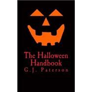 The Halloween Handbook by Paterson, G. J., 9781502565112