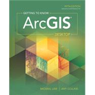 Getting to Know ArcGIS Desktop by Law, Michael; Collins, Amy, 9781589485112