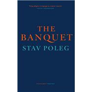 The Banquet by Poleg, Stav, 9781800175112