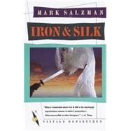 Iron and Silk by SALZMAN, MARK, 9780394755113