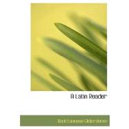 A Latin Reader by Gildersleeve, Basil Lanneau, 9780554755113