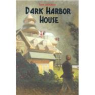 Dark Harbor House by DeMarco, Tom, 9780892725113