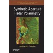 Synthetic Aperture Radar Polarimetry by van Zyl, Jakob J., 9781118115114