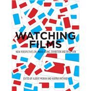 Watching Films by Aveyard, Karina; Moran, Albert, 9781841505114