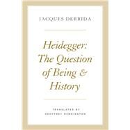 Heidegger by Derrida, Jacques; Dutoit, Thomas; Derrida, Marguerite (CON); Bennington, Geoffrey, 9780226355115
