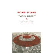 Bomb Scare by Cirincione, Joseph, 9780231135115