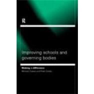 Improving Schools and Governing Bodies: Making a Difference by Creese; Michael, 9780415205115