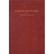 Roman Religion by Valerie M. Warrior, 9780521825115