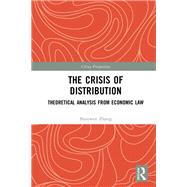 The Crisis of Distribution by Shouwen Zhang, 9781000295115