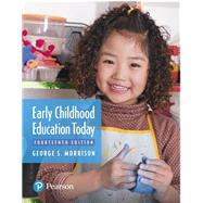 Early Childhood Education Today by Morrison, George S, 9780134895116