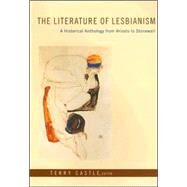 The Literature of Lesbianism by Castle, Terry, 9780231125116